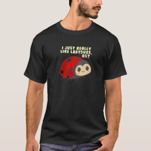 Camiseta Me Acaban De Gustar Mucho Las Mariquitas Niños Ani