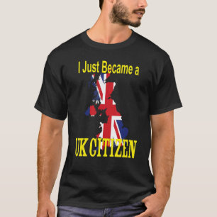 Camiseta Me acabo de convertir en ciudadano británico nuevo