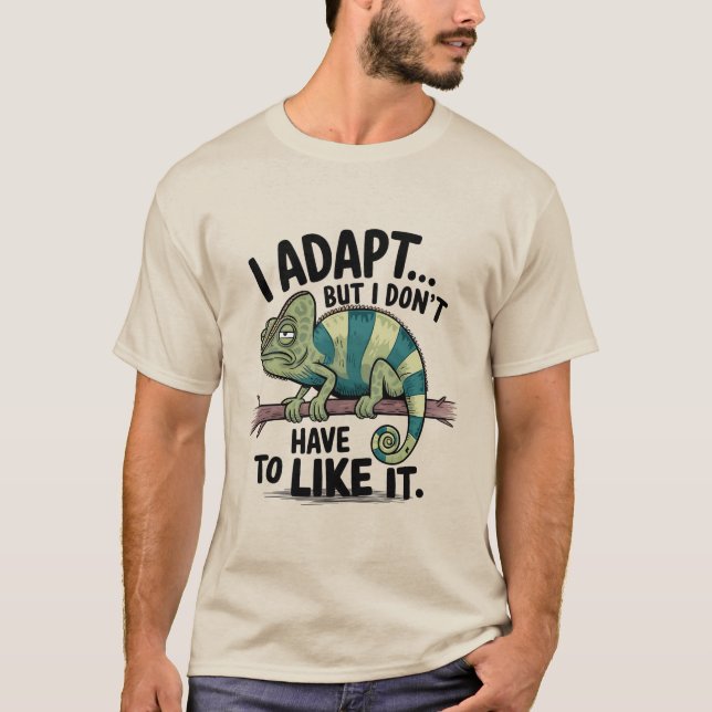 Camiseta Me adapto pero no tengo que gustarme (Anverso)