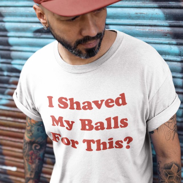 Camiseta Me Agité Las Bolas Por Esto (Subido por el creador)