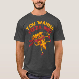 Camiseta Me alegra que quieras pizza para mí
