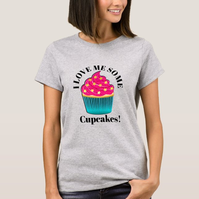 Camiseta ¡Me Amo Unos CUPCAKES! (Anverso)