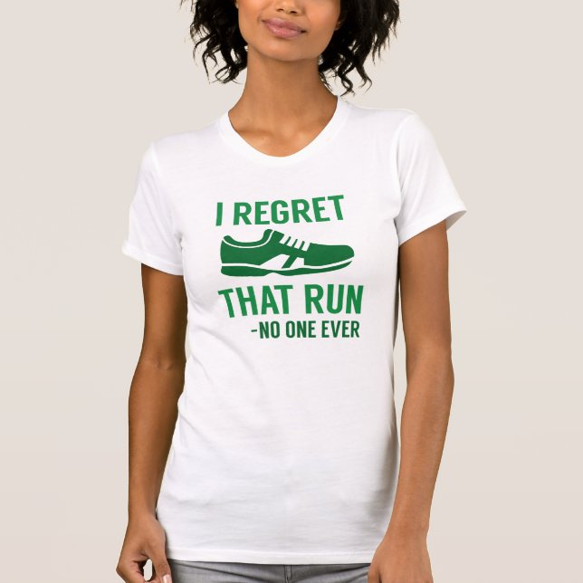 Camiseta Me Arrepiento de Esa Carrera (Anverso)