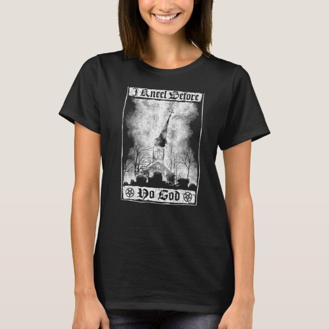 Camiseta Me arrodillo ante la bruja satánica de la Iglesia  (Anverso)