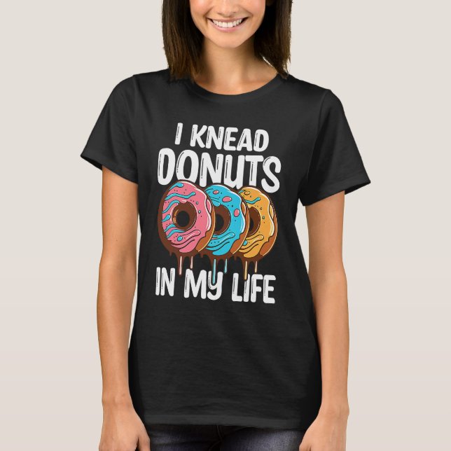 Camiseta Me Arrojé Donuts En Mi Vida (Anverso)