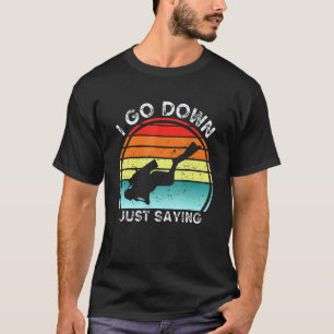 Camiseta Me Bajo Solo Diciendo Buceo Snorkel