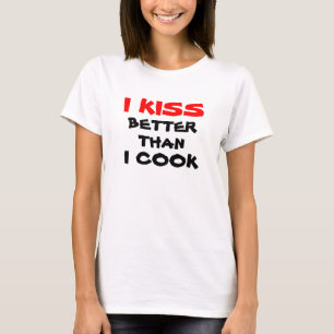 Camiseta Me beso mejor que cocino