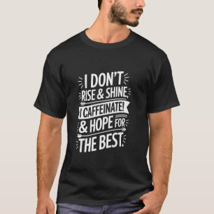 Camiseta Me cafeino y espero lo mejor divertido café Q