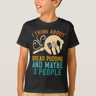Camiseta Me Caí Por La Pudín De Pan Favorito Y Quizá Tres