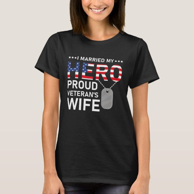 Camiseta Me casé con mi heroína orgullosa esposa de un vete (Anverso)
