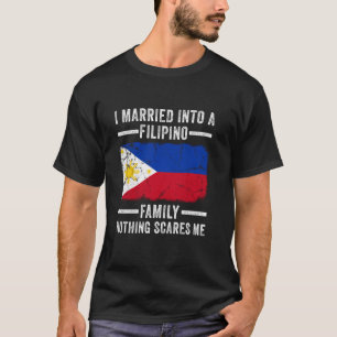 Camiseta Me Casé Con una Familia Filipina Divertida Suegra