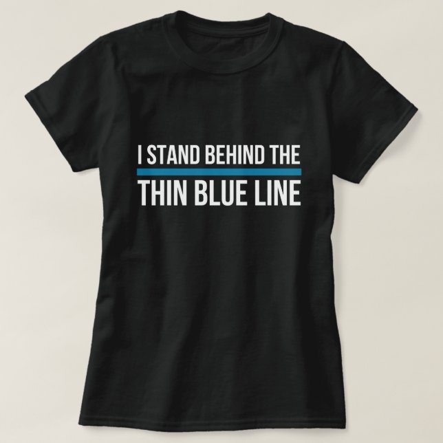 Camiseta Me coloco detrás de Blue Line fino (Diseño del anverso)