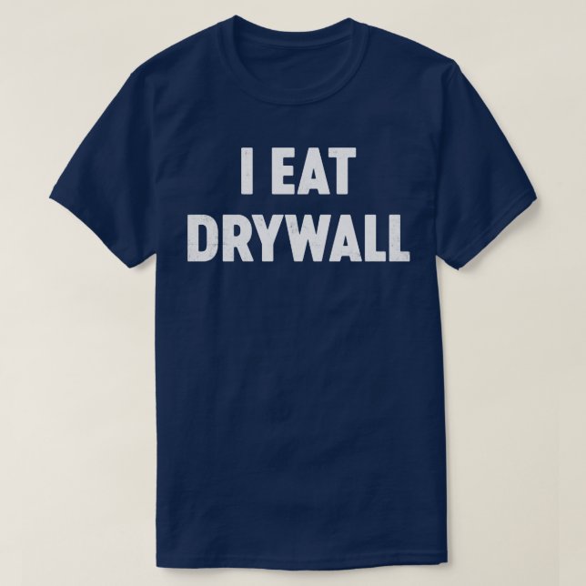 Camiseta Me Comí Divertido De Drywall (Diseño del anverso)