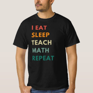 Camiseta Me Comí El Sueño Teach Math Repetir   Gracioso pro
