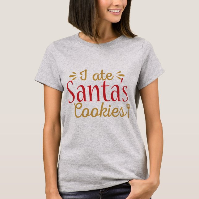 Camiseta ¡Me comí las galletas de Santa! (Anverso)