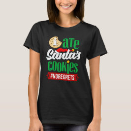 Camiseta Me comí las galletas de Santa sin lamentar a Navid