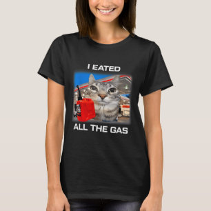 Camiseta Me Comí Todo El Gas Gato Divertido Tonto Mirando M