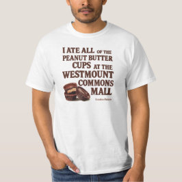 Camiseta Me Comí Todos los Cúpules de Mantequilla de Maní