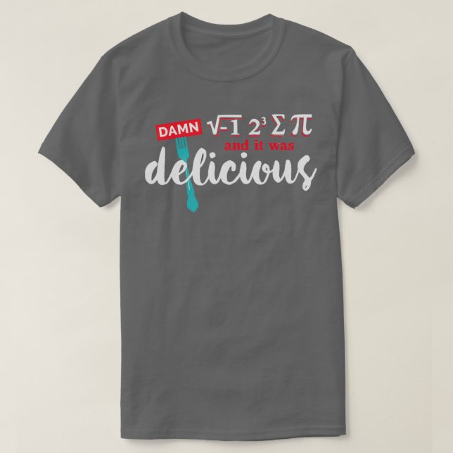 Camiseta Me Comí Un Pie Y Fue Deliciosa Math Ate Sum P (Diseño del anverso)