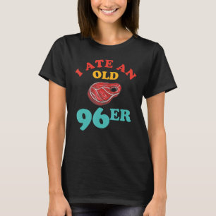 Camiseta Me Comí Un Viejo 96 Más Gracioso El Gran Exterior