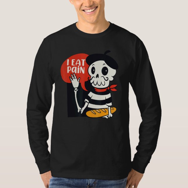Camiseta Me Como Dolor Francés Skeleton Lenguaje De Pan Pun (Anverso)