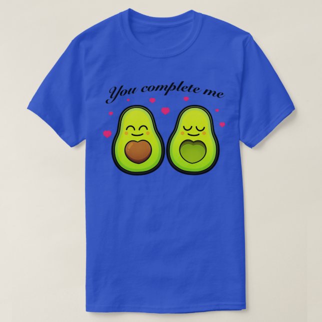 Camiseta Me Completan El Amor De Aguacate (Diseño del anverso)