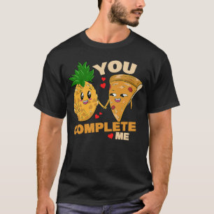 Camiseta Me Completaste Día de San Valentín Pareja Piña Pi