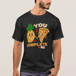 Camiseta Me Completaste Día de San Valentín Pareja Piña Pi