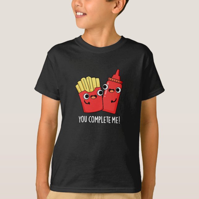 Camiseta Me Completaste Gracioso Fries Ketchup Pun Dark BG (Anverso)