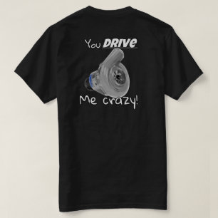 Camiseta Me Conduce Loco
