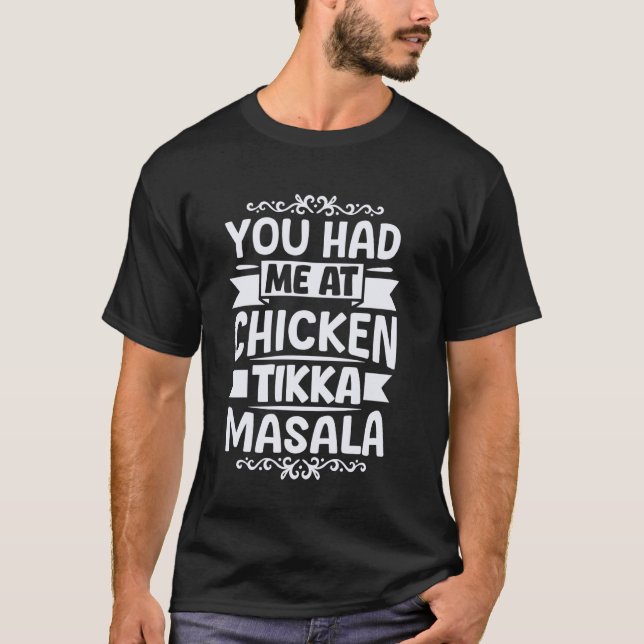 Camiseta Me conquistaste con Chicken Tikka Masala (Anverso)