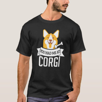 Camiseta Me conquistaste con Corgi Cita de perro