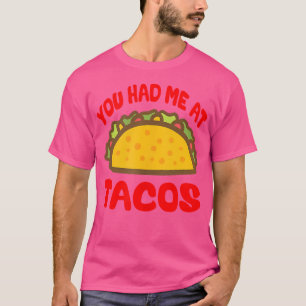 Camiseta Me conquistaste con tacos Amor por tacos Martes de