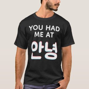 Camiseta Me conquistaste con un hola Annyeong palabras core