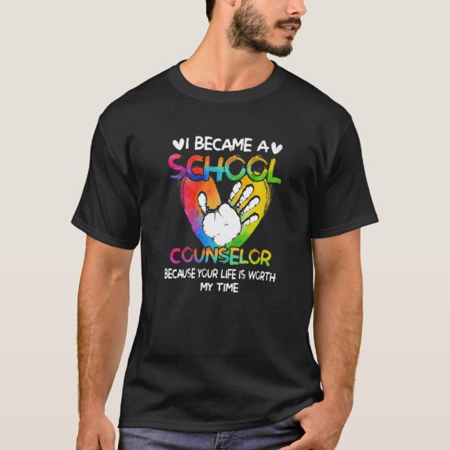 Camiseta Me Convertí En Consejero Escolar Porque Tu Vida Me (Anverso)