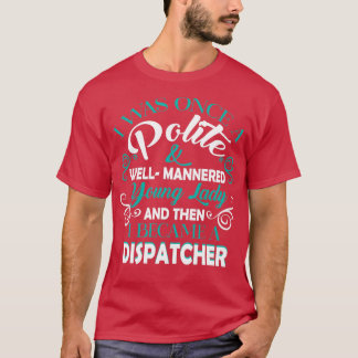 Camiseta Me Convertí En Dispatcher T Shirt Classic TShirt