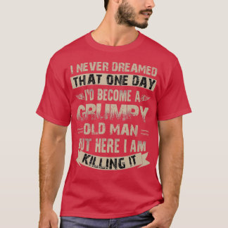 Camiseta Me Convertiría En Un Viejo Gruñón (1)