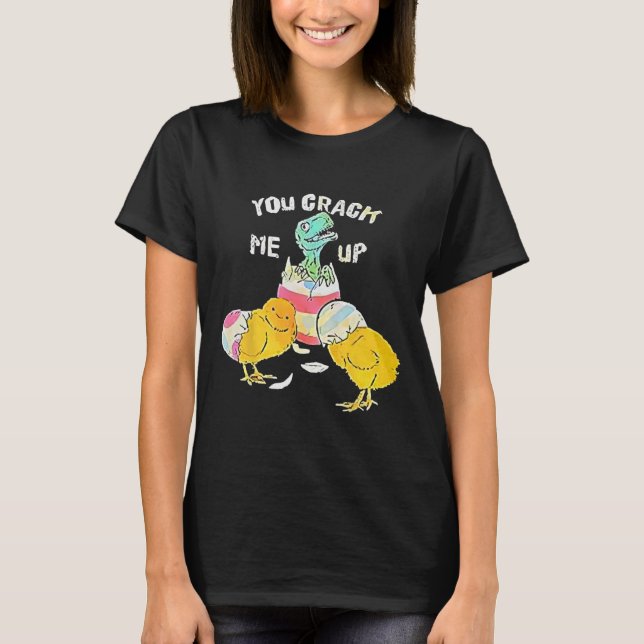 Camiseta Me Crack Con Dino Egg Funny Easter (Anverso)