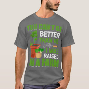 Camiseta Me Criaron En Un Tractor Agrícola Gracioso.
