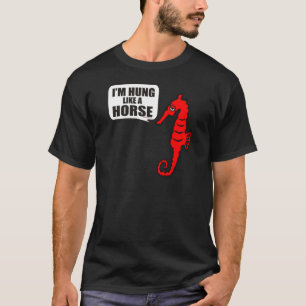 Camiseta Me CUELGAN COMO UN CABALLO
