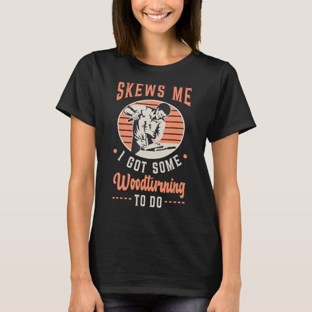 Camiseta Me Da Un Poco De Madera De Madera De Madera De Mad (Anverso)