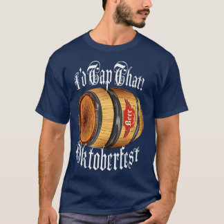 Camiseta Me Daría Un Toque A La Festividad De Cervezas Okto