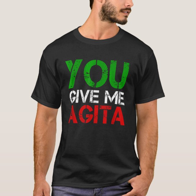 Camiseta Me das Agita Humor Cita Italiana (Anverso)