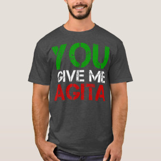 Camiseta Me das Agita Humor Cita Italiana 