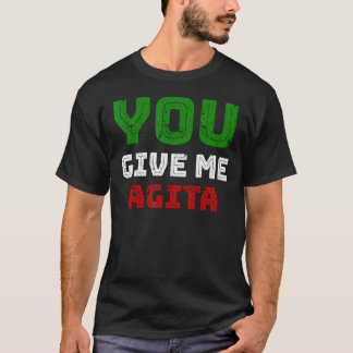 Camiseta Me das Agita Humor Cita Italiana 2