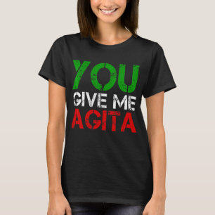 Camiseta Me das Agita Humor Cita Italiana 3
