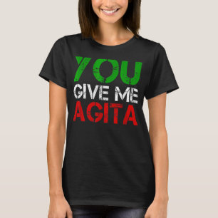 Camiseta Me das Agita Humor Cita Italiana 9