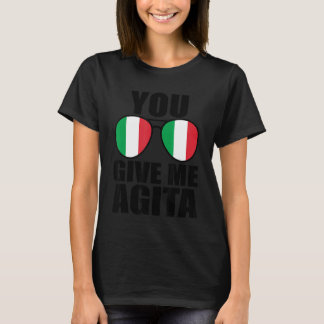 Camiseta Me Das Agita Italia Diciendo Humor Sung Italiano