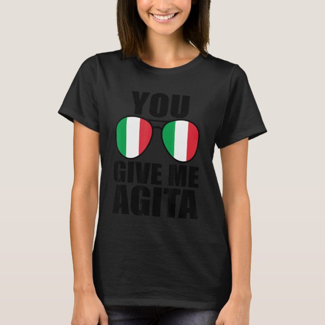 Camiseta Me Das Agita Italia Diciendo Humor Sung Italiano (Anverso)