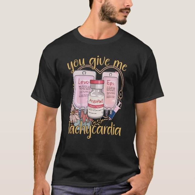 Camiseta Me das ropa de taquicardia Enfermera Valentineu20 (Anverso)